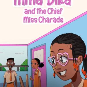 Mma Dika and the Chief Miss Charade