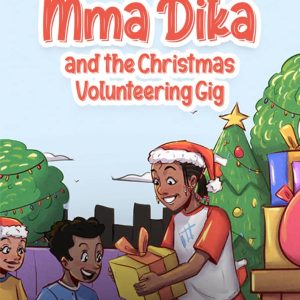 Mma Dika and the Christmas Volunteering Gig